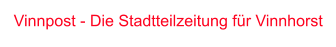 Vinnpost - Die Stadtteilzeitung für Vinnhorst